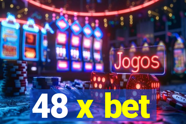 48 x bet